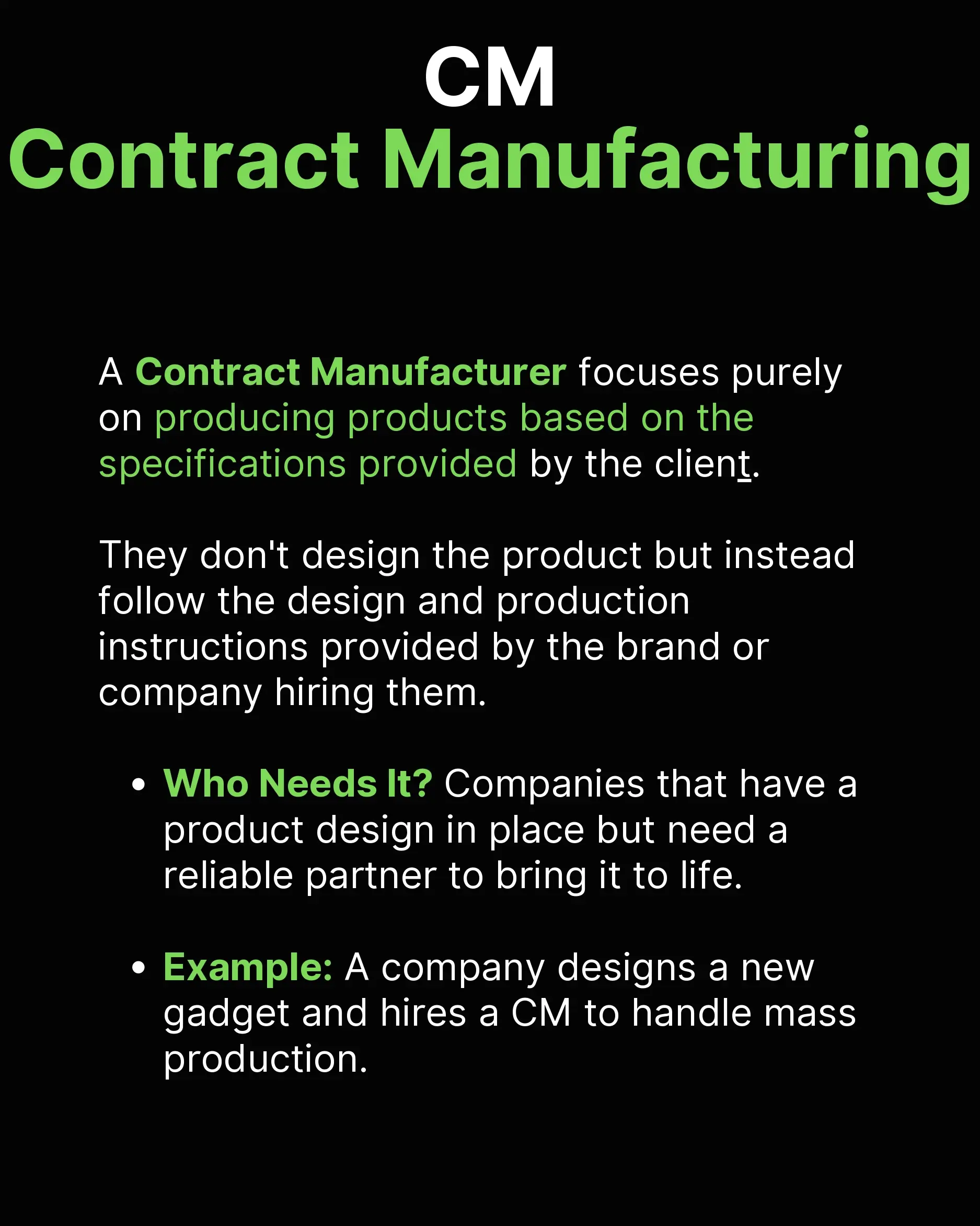 Contract Manufacturing definition slide with white and green text on dark background
