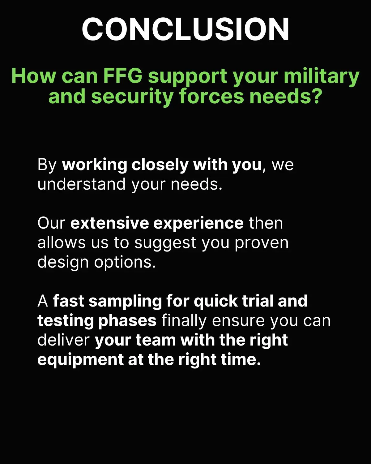 'CONCLUSION' slide explaining FFG's approach to understanding needs, offering design options, and fast sampling for military equipment development