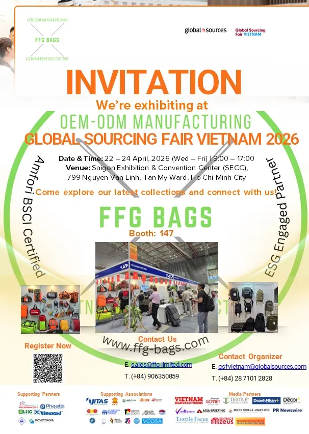 Global Sourcing Fair Vietnam 2026 invitation poster featuring FFG Bags booth 147, with BSCI and ESG certifications, three product display photos, event dates April 22-24, and contact details